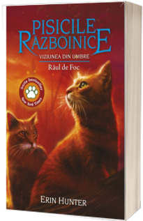 Viziunea din umbre. Raul de Foc