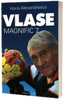 Vlase, Magnific Sapte