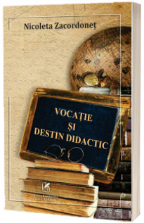 Vocatie si destin didactic