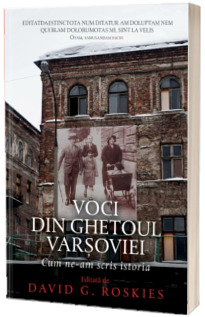 Voci din ghetoul Varsov