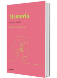 Volumul 27. Descopera Psihologia. Memoria. Amintire si uitare