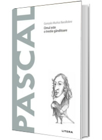 Volumul 31. Descopera Filosofia. Pascal