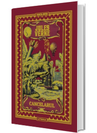Volumul 56. Jules Verne. Cancelarul