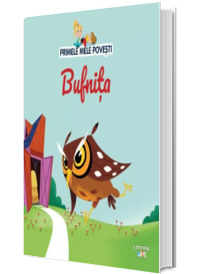 Volumul 74. Primele mele povesti. Bufnita