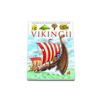 Istoria pe intelesul copiilor - Vikingii
