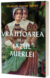 Vrajitoarea de la Iazul Mierlei (paperback)