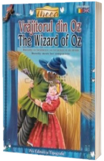 Vrajitorul din Oz. Editie bilingva romana - engleza