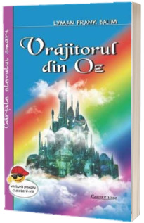 Vrajitorul din Oz - Frank L. Baum