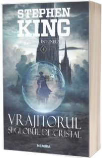 Vrajitorul si globul de cristal. Seria Turnul intunecat, partea a IV-a, 2018