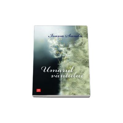 Umarul vantului - Ioana Sandu