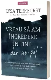 Vreau sa am incredere in tine, dar nu pot