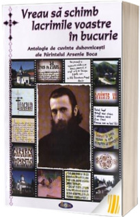 Vreau sa schimb lacrimile voastre in bucurie