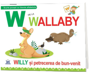 W de la Wallaby. Willy si pretecerea de bun venit