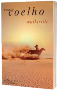 Walkiriile - Paulo Coelho