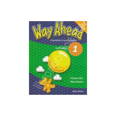 Way Ahead 1 Pupils Book with CD-Rom. Manual de limba engleza pentru clasa a III-a