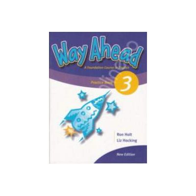 Way Ahead 3 Grammar Practice Book (Caiet de gramatica engleza)