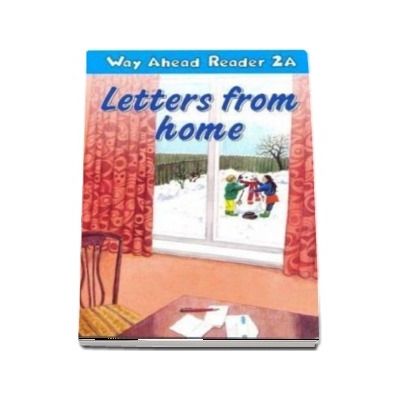 Way Ahead Readers 2A. Letters from Home