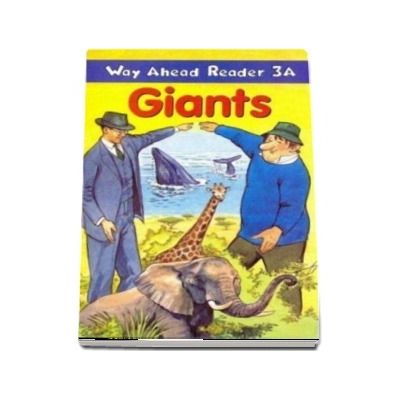 Way Ahead Readers 3A. Giants