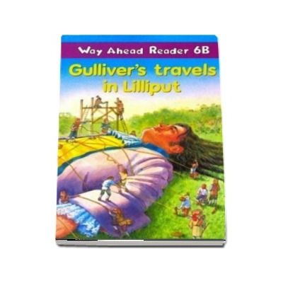 Way Ahead Readers 6B. Gullivers Travels