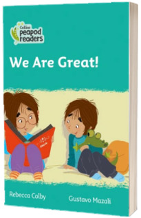 We Are Great! Collins Peapod Readers. Level 3