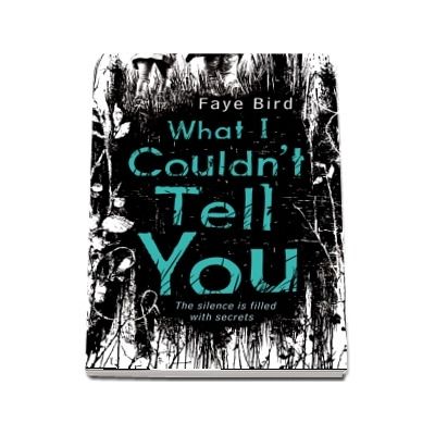 What I Couldnt Tell You