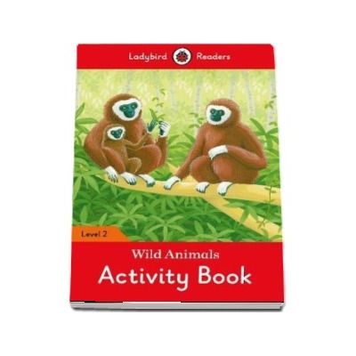 Wild Animals Activity Book. Ladybird Readers Level 2
