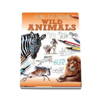 Wild Animals - Jennifer Bell (How to Draw)