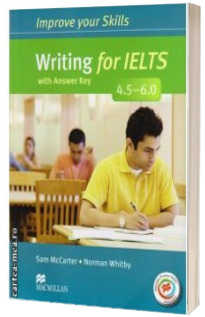 Writing for IELTS 4.5-6.0 Students Book with key and MPO Pack