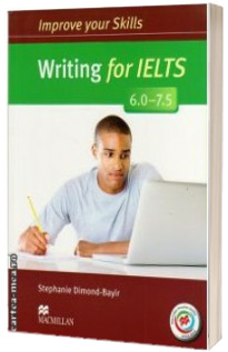 Writing for IELTS 6.0-7.5. Students Book without key and MPO Pack
