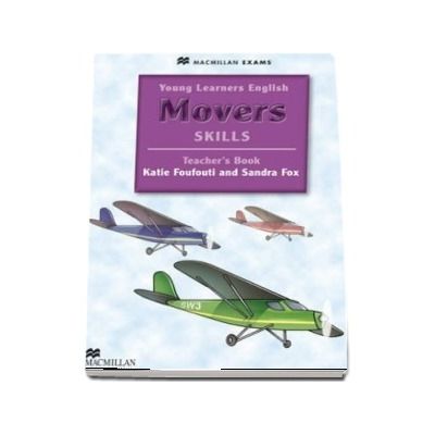 Young Learners English Skills Movers. Teachers Book and webcode Pack