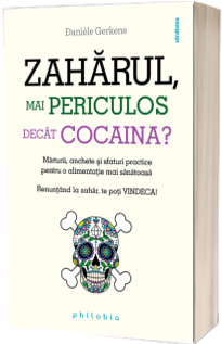 Zaharul, mai periculos decat cocaina