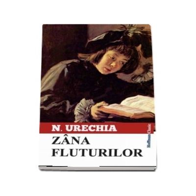 Zana fluturilor -  Nestor Urechia