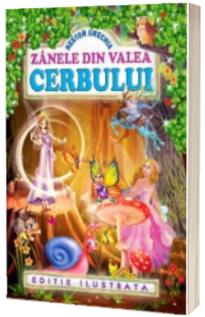 Zanele din Valea Cerbului - Editie ilustrata