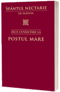 Zece cuvantari la Postul Mare