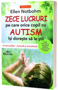Zece lucruri pe care orice copil cu autism isi doreste sa le stie