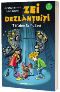 Zei dezlantuiti. Taraboi la muzeu