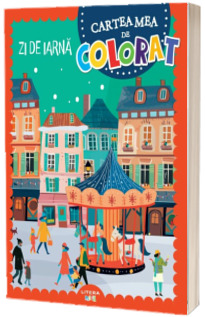 Zi de iarna. Cartea mea de colorat