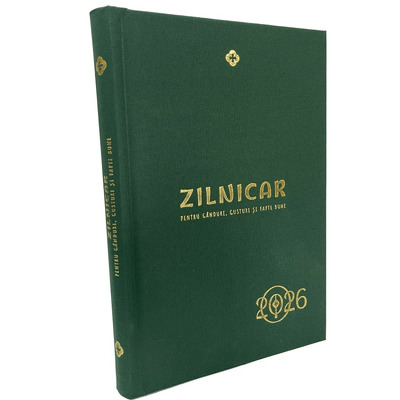 Zilnicar pentru ganduri, gusturi si fapte bune - 2026